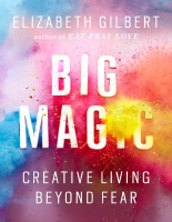 Big Magic (Elizabeth Gilbert).pdf